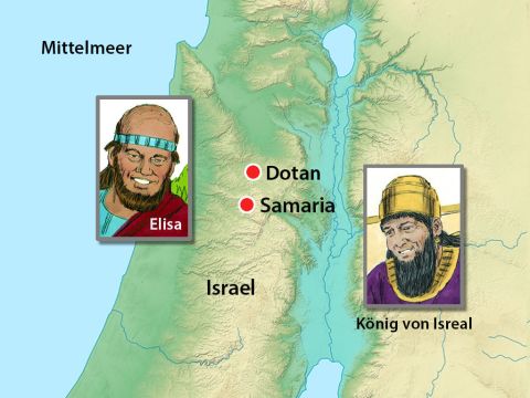 Dann führte er sie in die Stadt Samaria, wo der König von Israel und seine Armee stationiert waren. – Folie 7