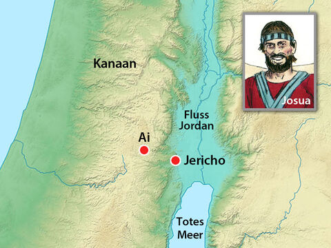 Josua sandte Männer zur nächsten Stadt, die sie erobern würden, um sie auszukundschaften. Es war eine Stadt westlich von Jericho namens Ai. – Folie 2