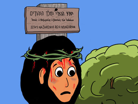 Der Text auf dem Holzschild war in drei Sprachen geschrieben – Hebräisch, Griechisch und Latein. Jesus schaute auf sie herab und betete laut: „Vater im Himmel! Vergib ihnen, denn sie wissen nicht, was sie tun.” – Folie 24