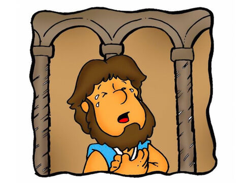 Er schlug sich an die Brust, weil er so traurig war. Er sagte: „Gott, sei mir gnädig! Ich bin ein Sünder.” – Folie 5